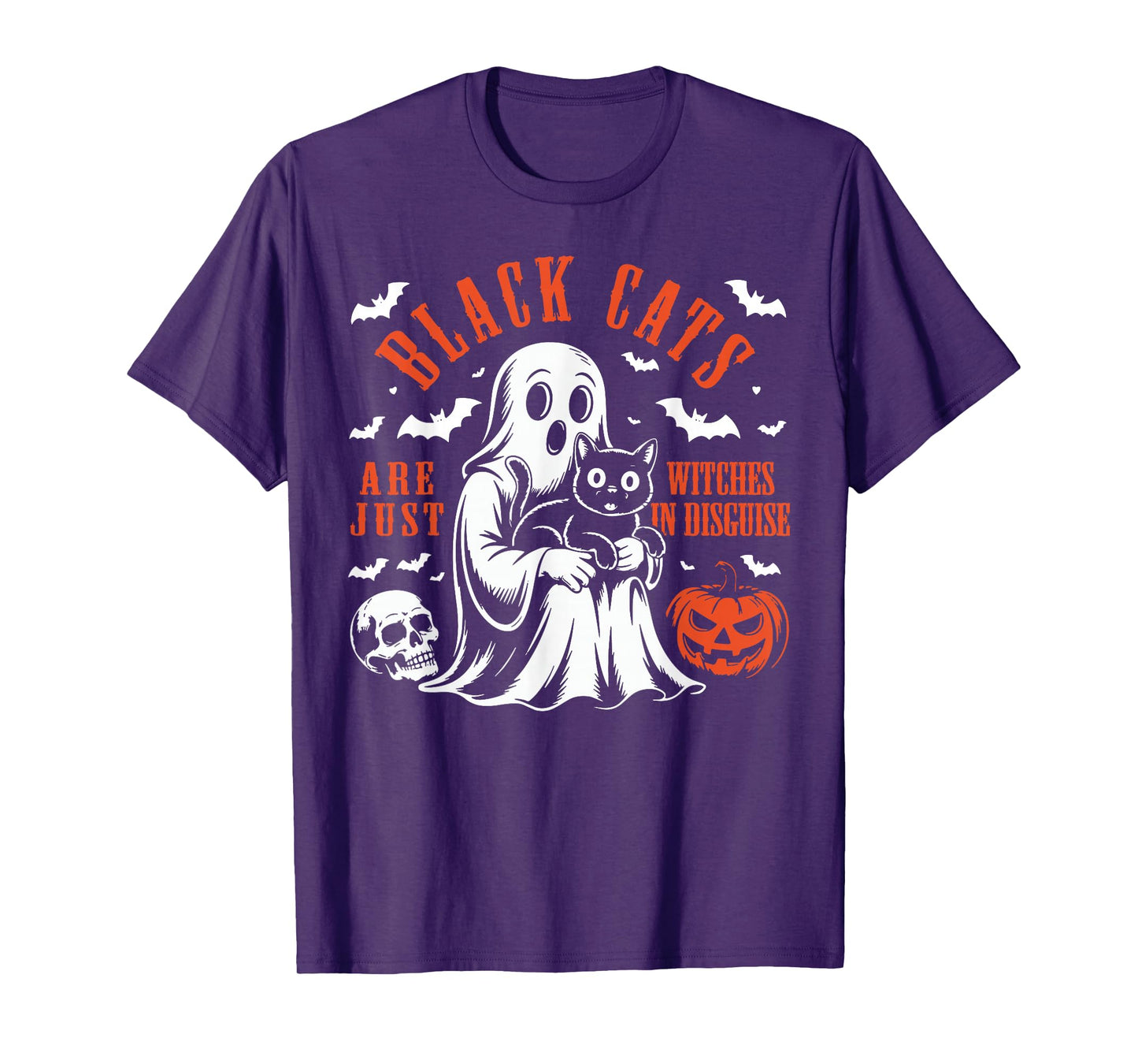 Halloween Ghost Boo Black Cats are Just Witches in Disguise T-Shirt