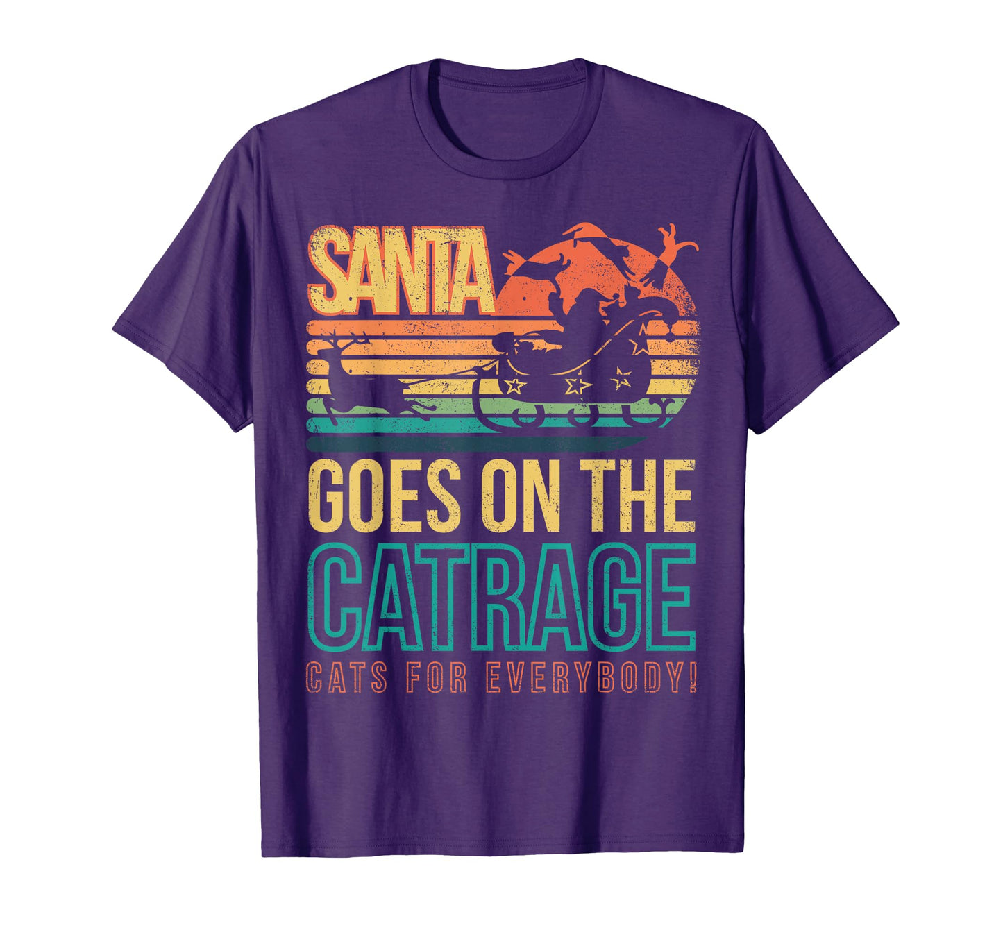 Santa goes on The Catrage Cats for Everybody - Christmas Fun T-Shirt