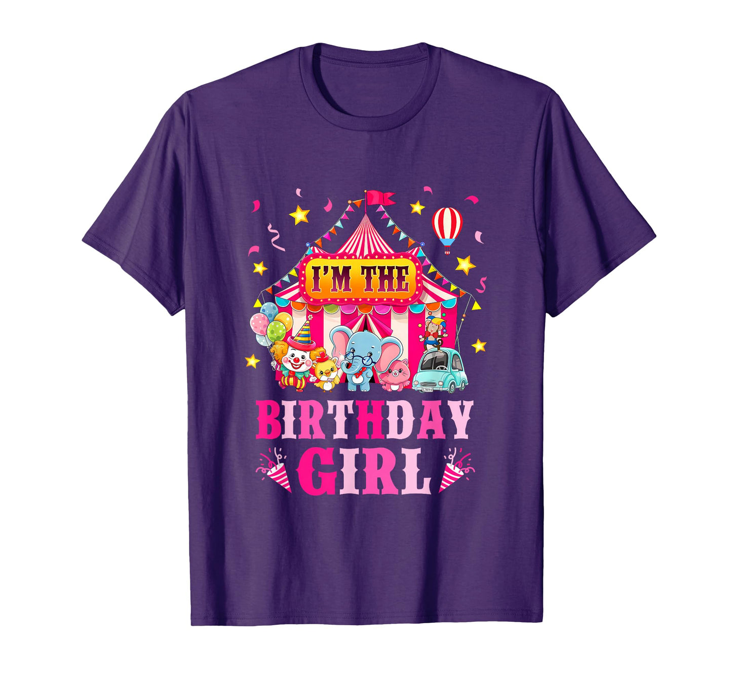 I'm The Birthday Girl Circus Carnival Family Party 1St Bday T-Shirt