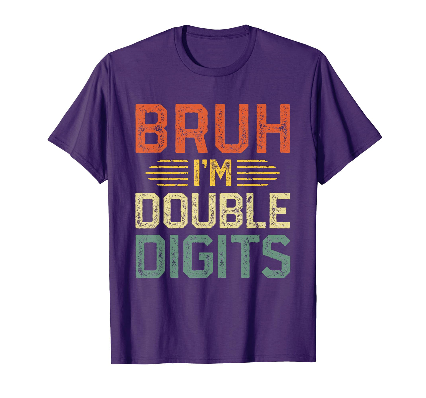 Bruh I'm Double Digits 10th Birthday Gifts 10 Year Old Boy T-Shirt