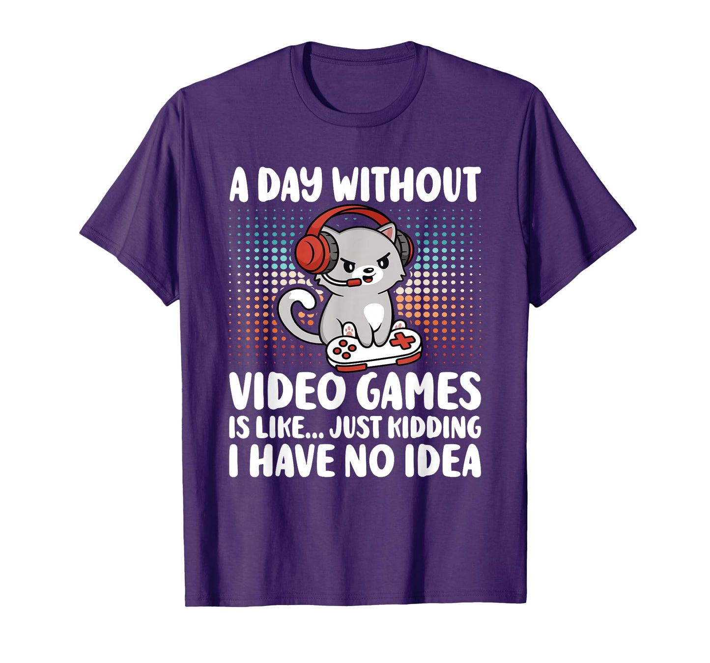 Funny Gamer A Day Without Video Games Boys Kids Teens Gaming T-Shirt