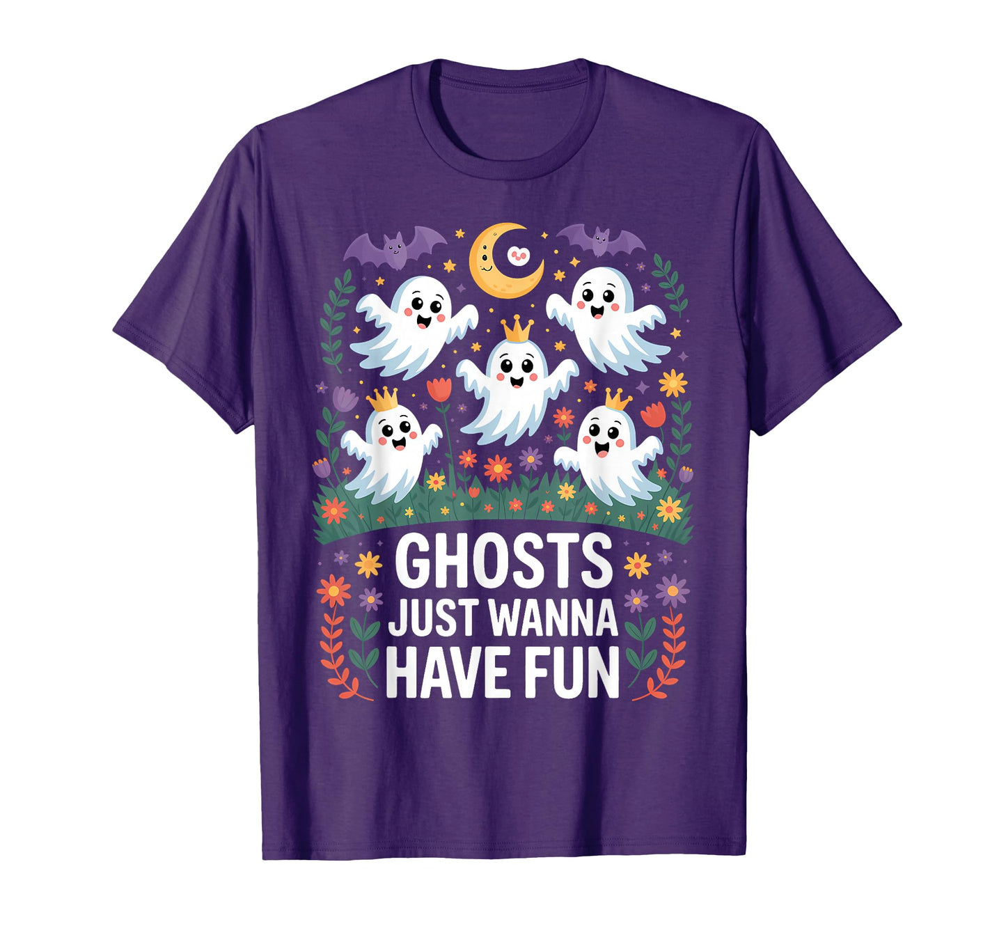 Ghosts Just Wanna Have Fun Funny Halloween T-Shirt