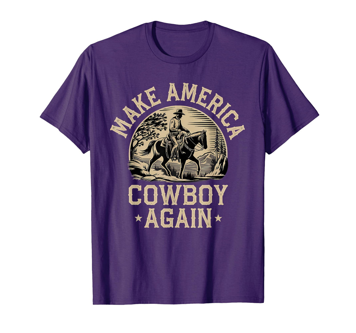 Makes America A Cowboy Again Western Independence 4th July T-Shirt