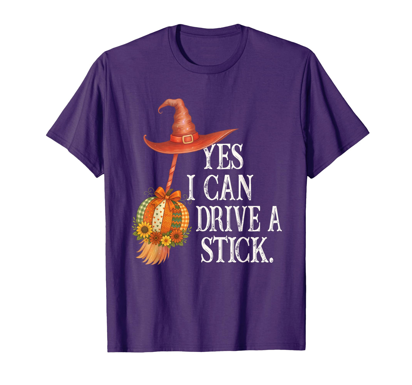 Yes I Can Drive A Stick Funny Halloween Spooky Witch Mom T-Shirt