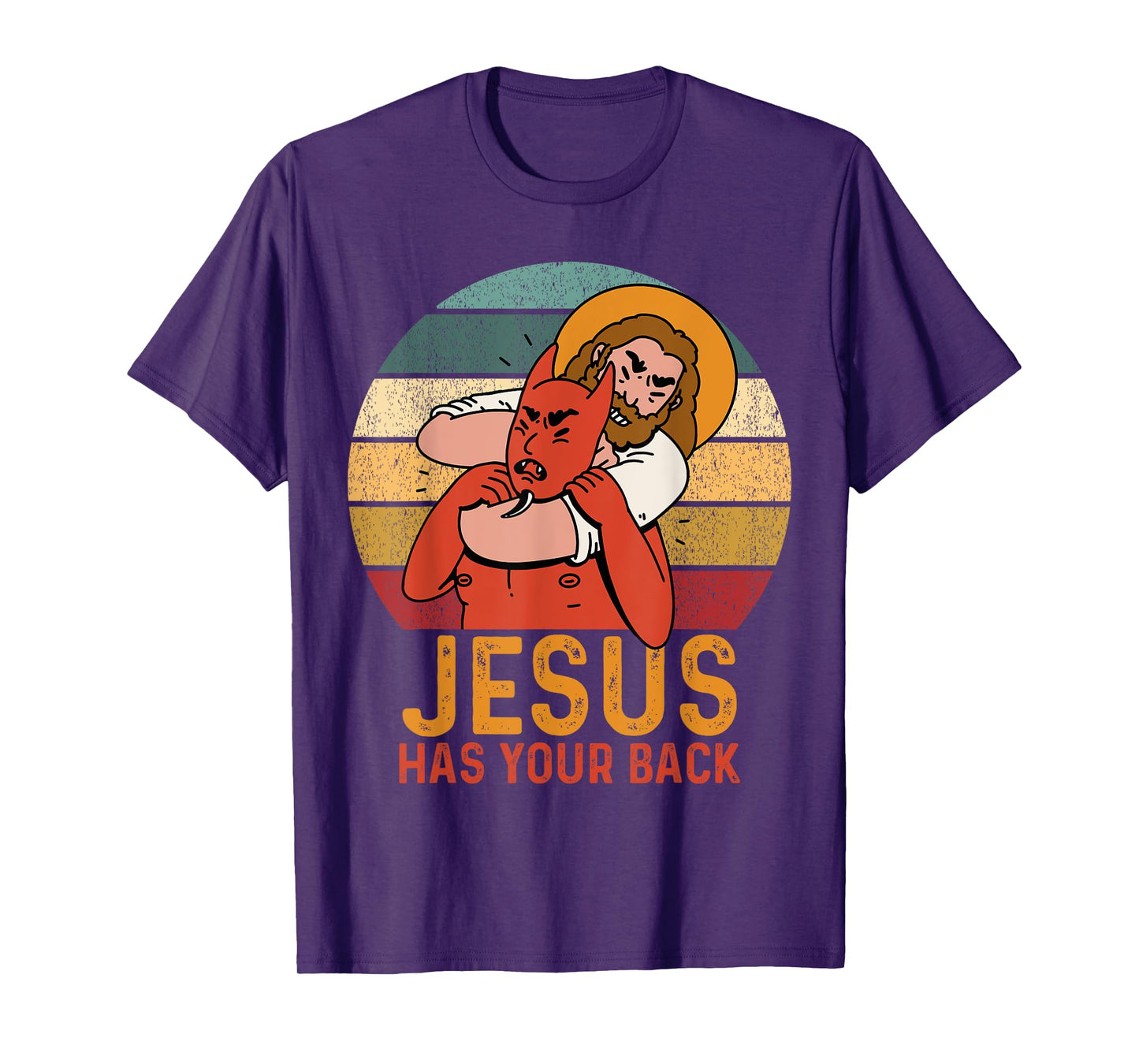 Jesus Has Your Back Jesus Fights The Devil Jesus Lovers T-Shirt