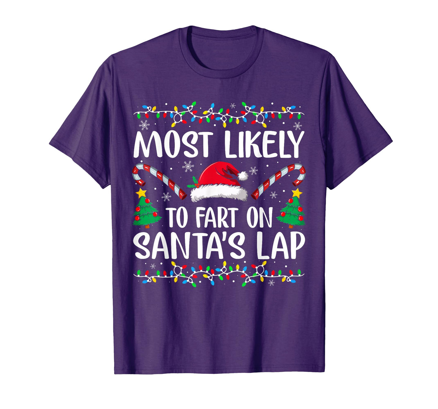 Most Likely to Fart On Santa's Lap Family Matching Christmas T-Shirt