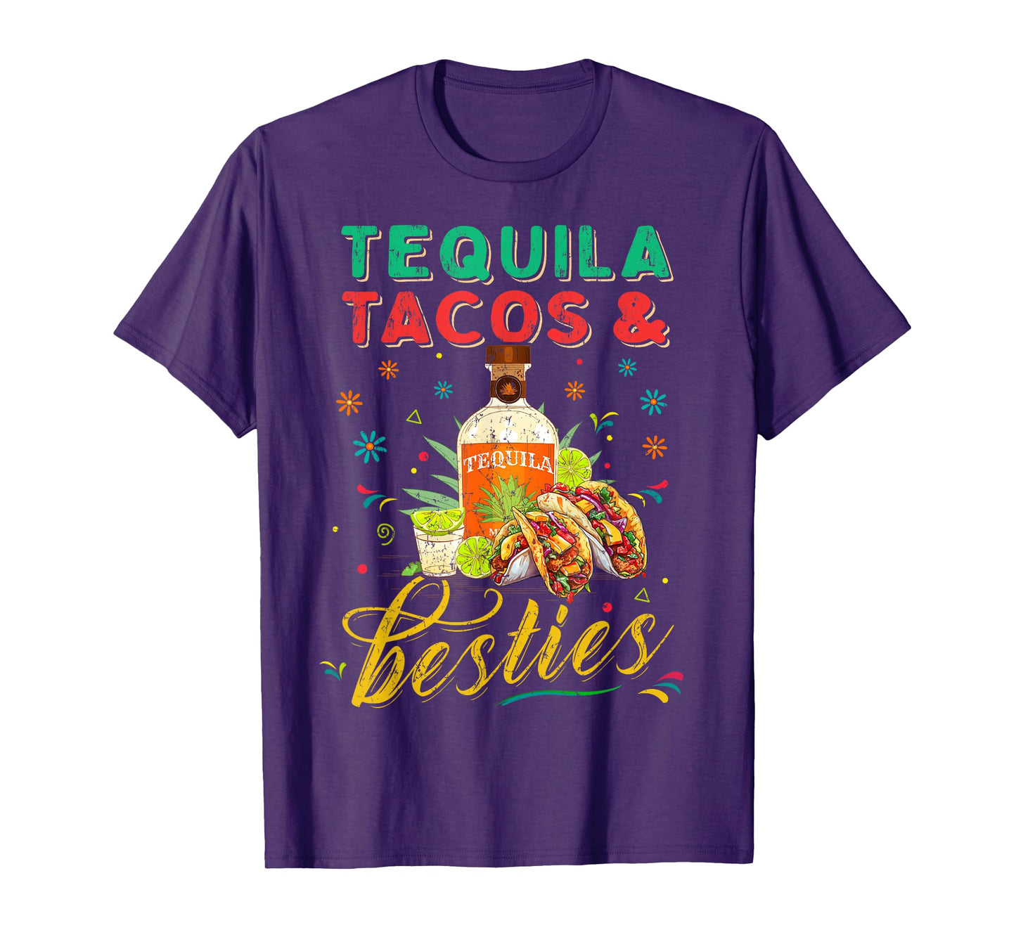 Tequila Tacos And Best Friends Mexican Besties Cinco De Mayo T-Shirt