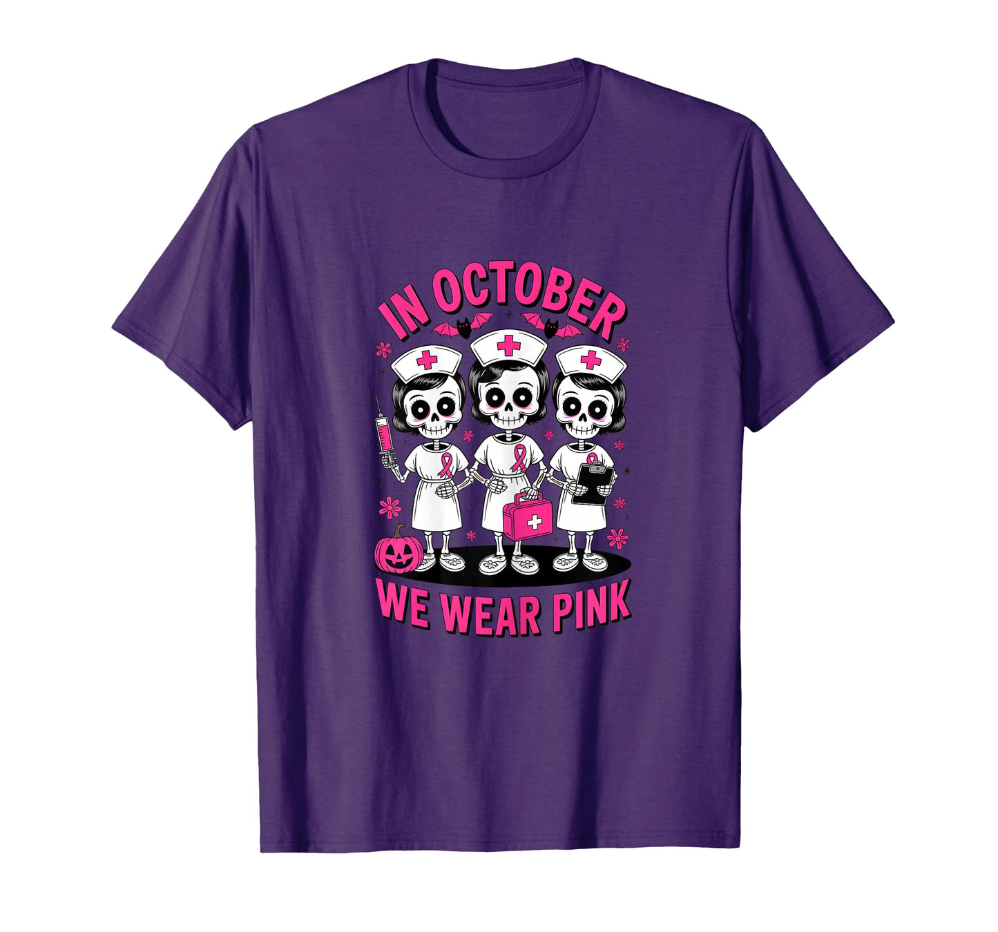 in October we wear Pink Breast Cancer Skeleton Nurse T-Shirt