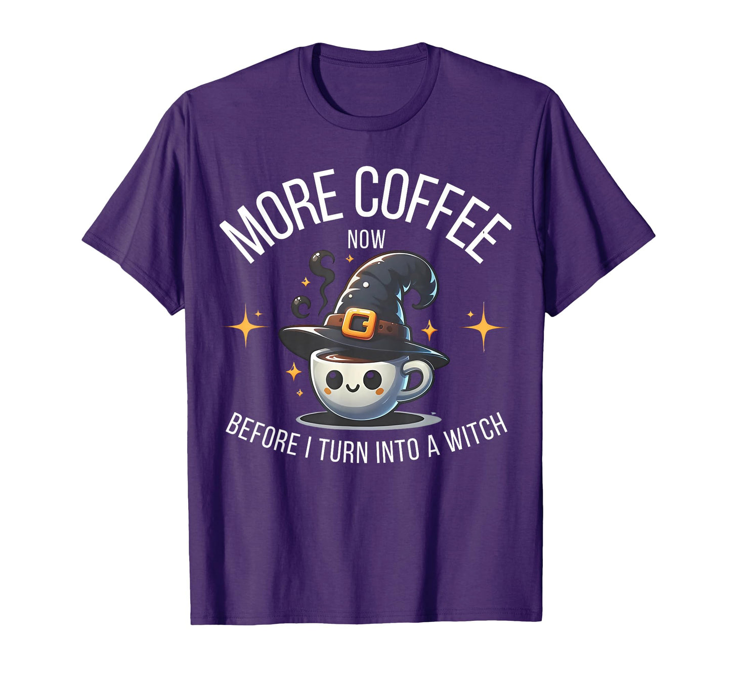 More Coffee Now Before I Turn Into A Witch Funny Halloween T-Shirt