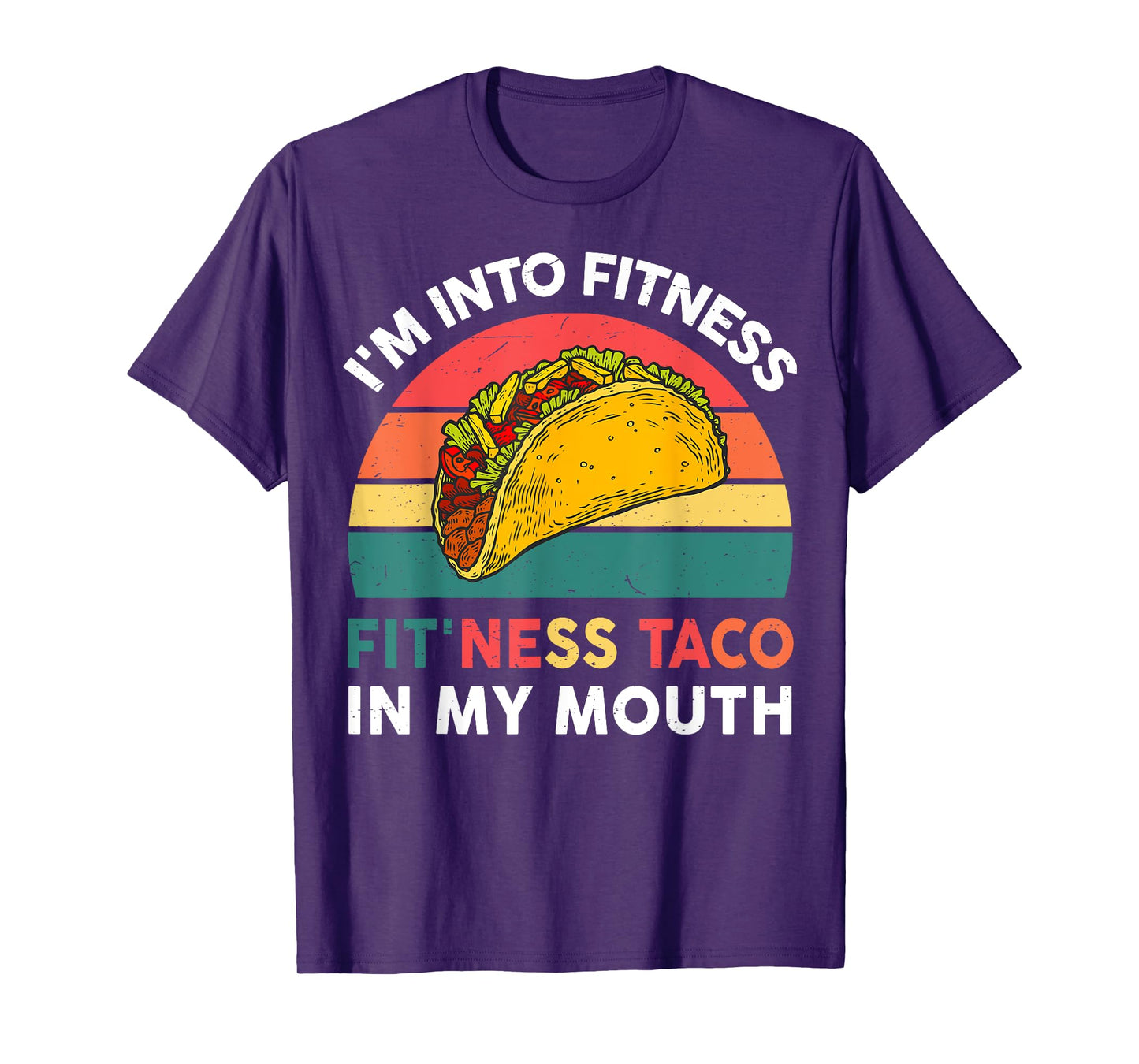 Cute Taco-Shirt Im Into Fitness Taco In My Mouth Mexican-Gym T-Shirt