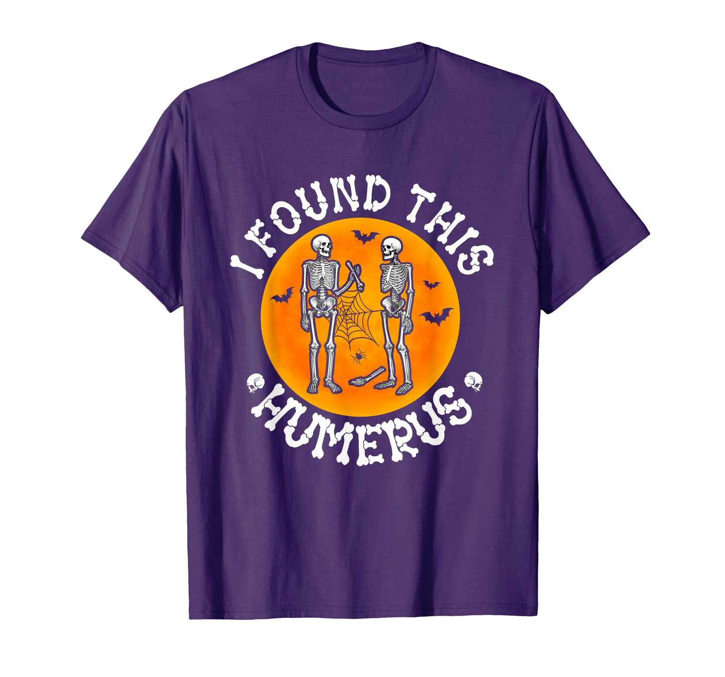 I Found This Humerus Halloween Moon Funny Couple Skeletons T-Shirt
