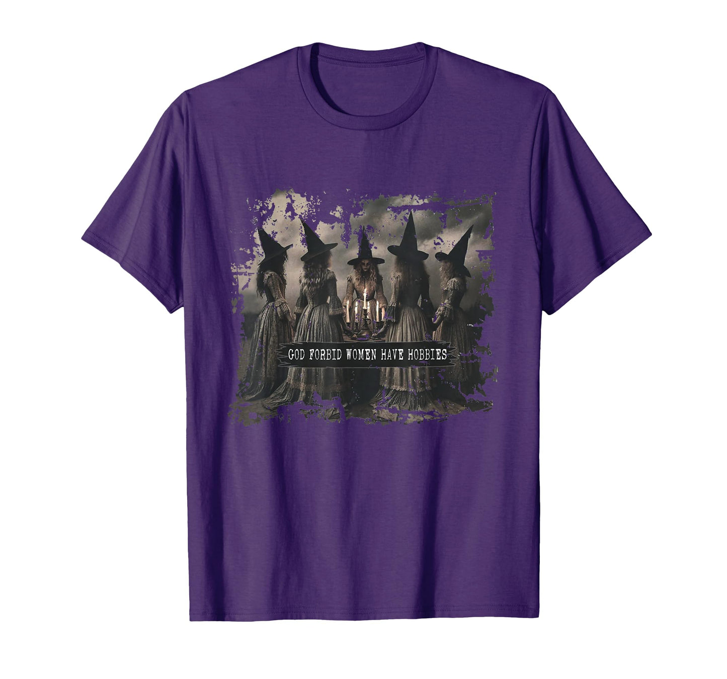 God Forbid Women Have Hobbies Feminist Witch Halloween T-Shirt