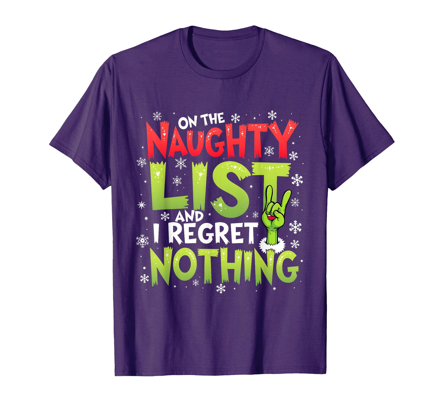 Funny Christmas Tee On The Naughty List And I Regret Nothing T-Shirt