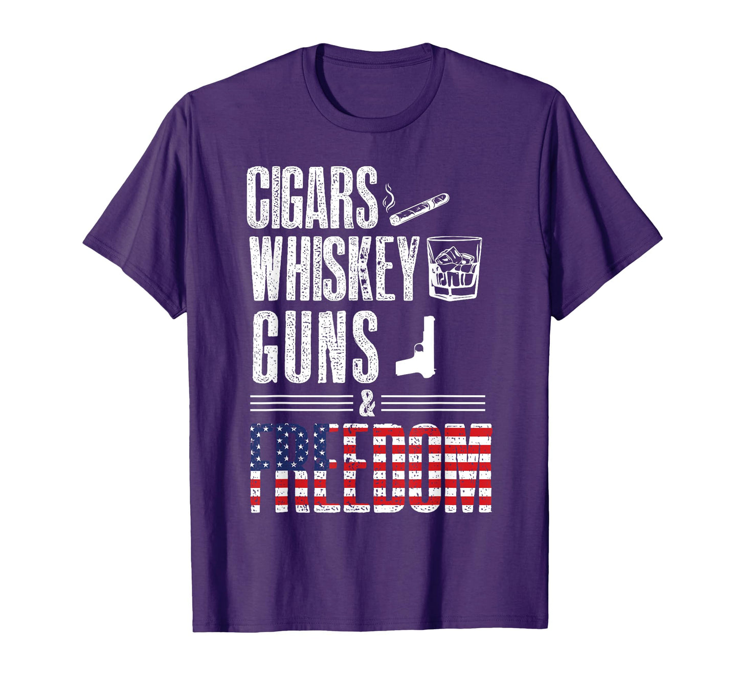 Cigars Whiskey Guns Freedom Shirt - Funny U.S Flag Graphic T-Shirt