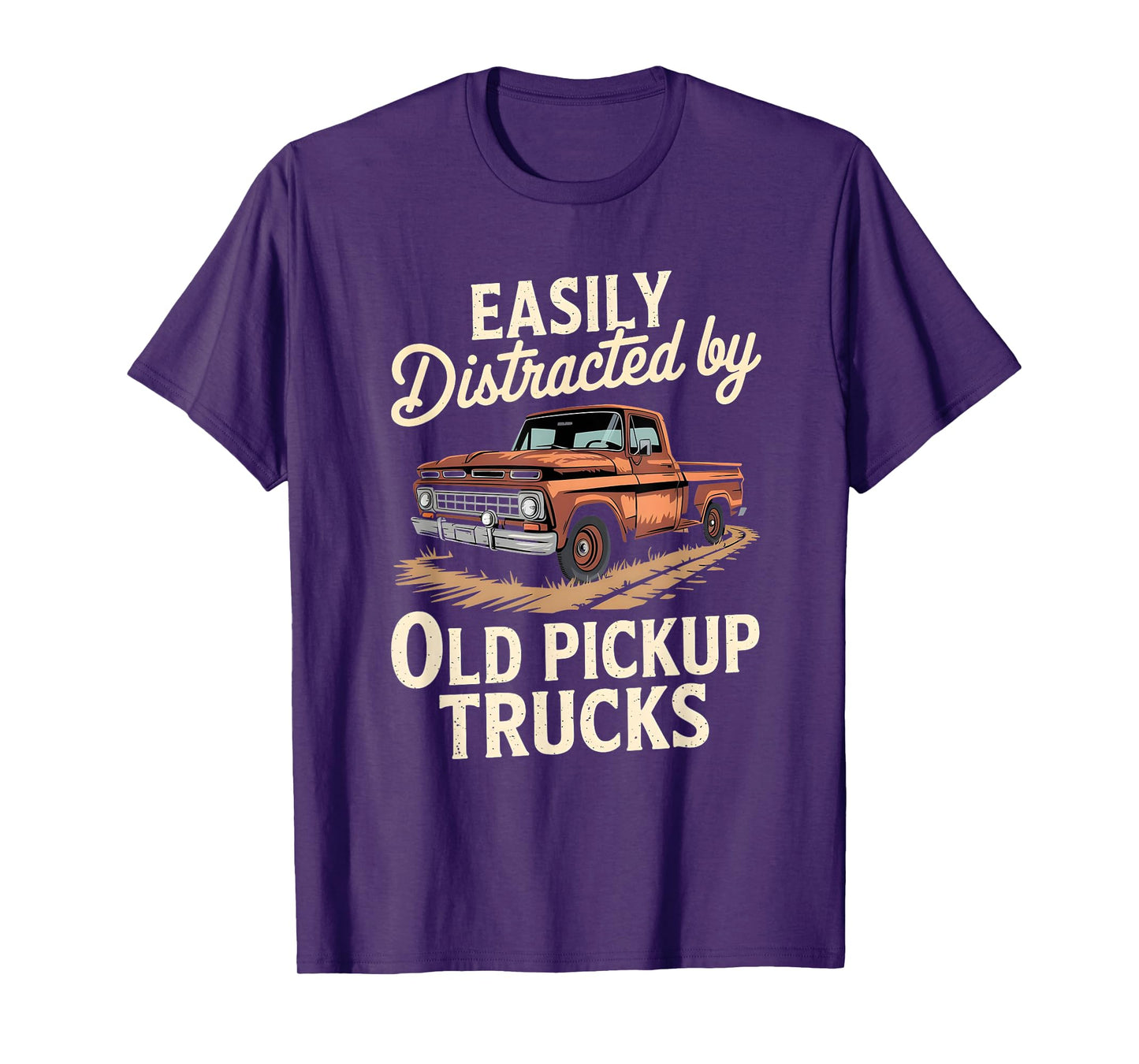 Easily Distracted By Old Pickup Trucks T-Shirt