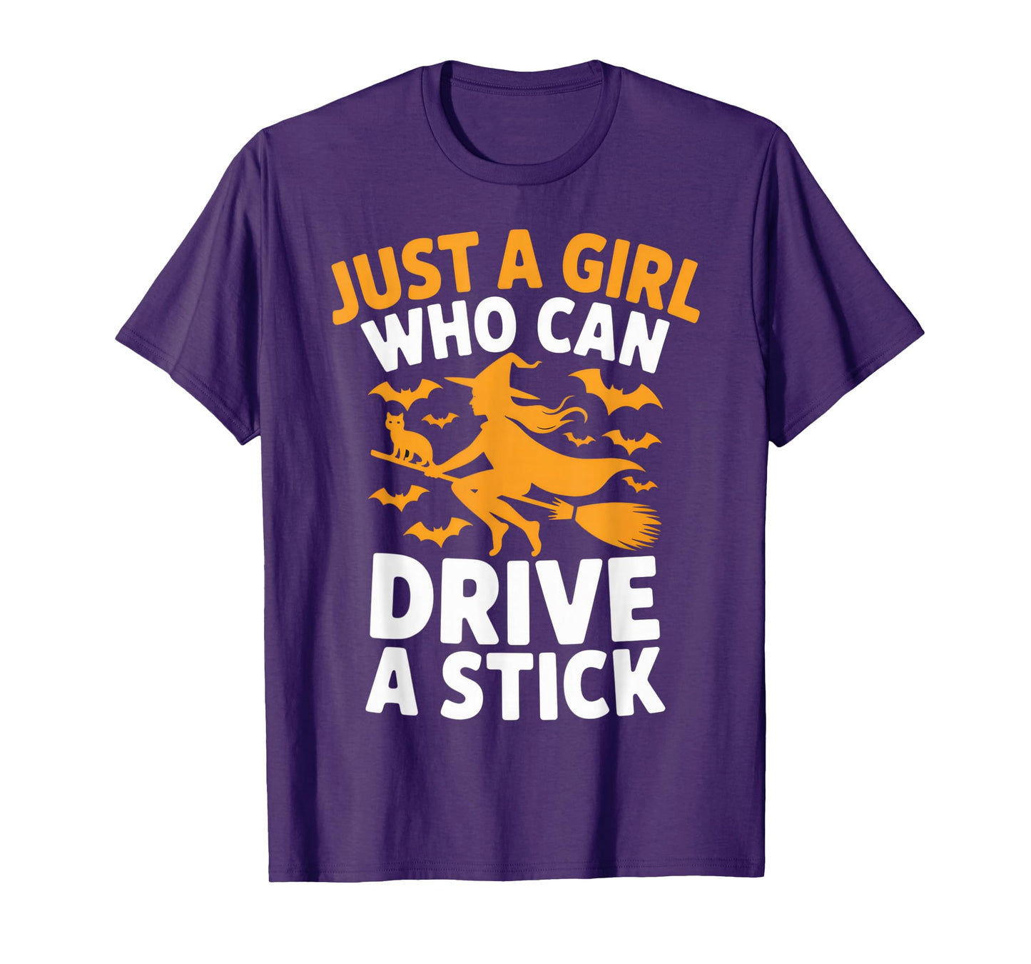 Just a Girl Who Can Drive a Stick Witchy Halloween Fun T-Shirt