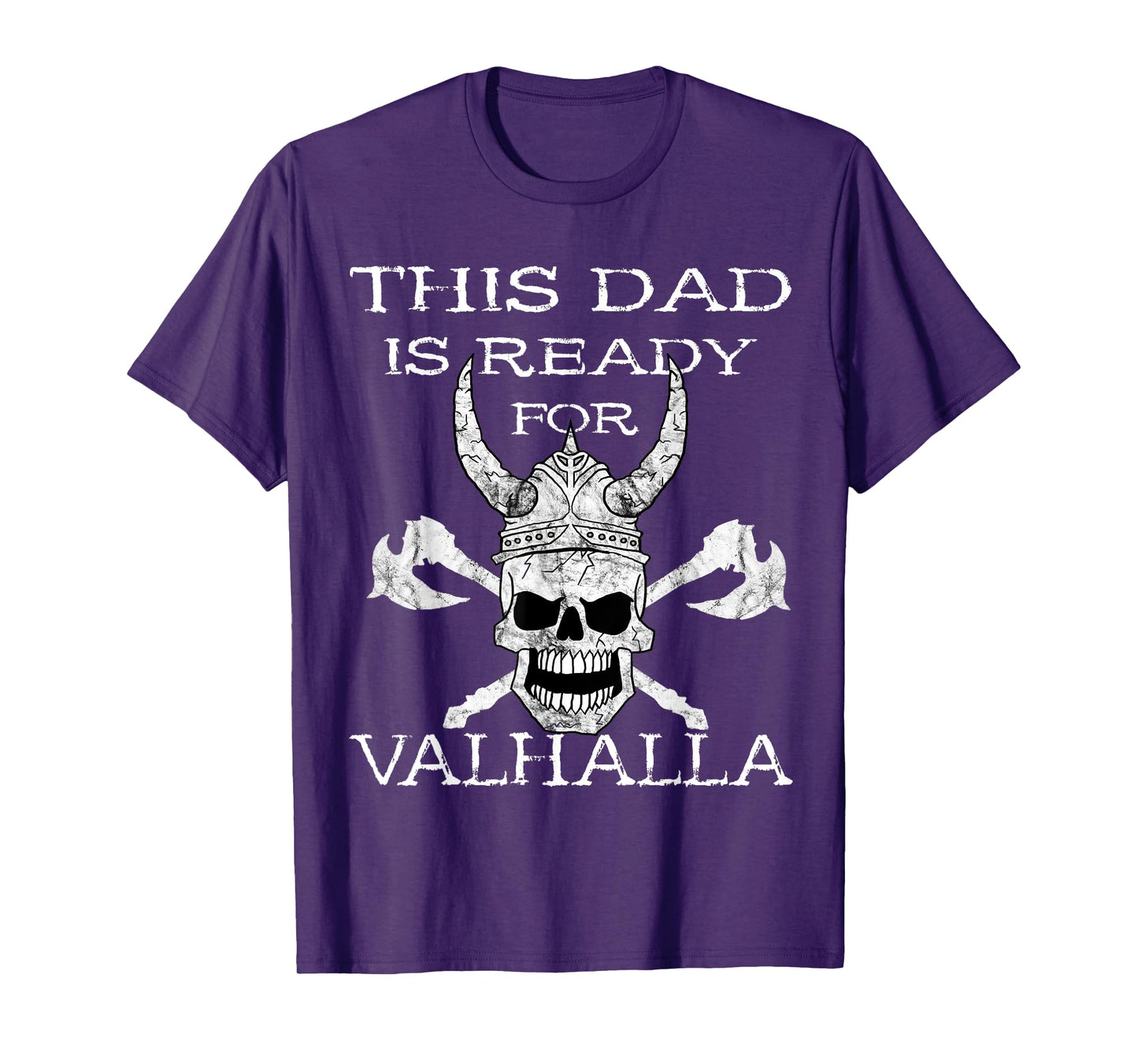 This Dad Is Ready For Valhalla Odin Viking Warrior Skull T-Shirt