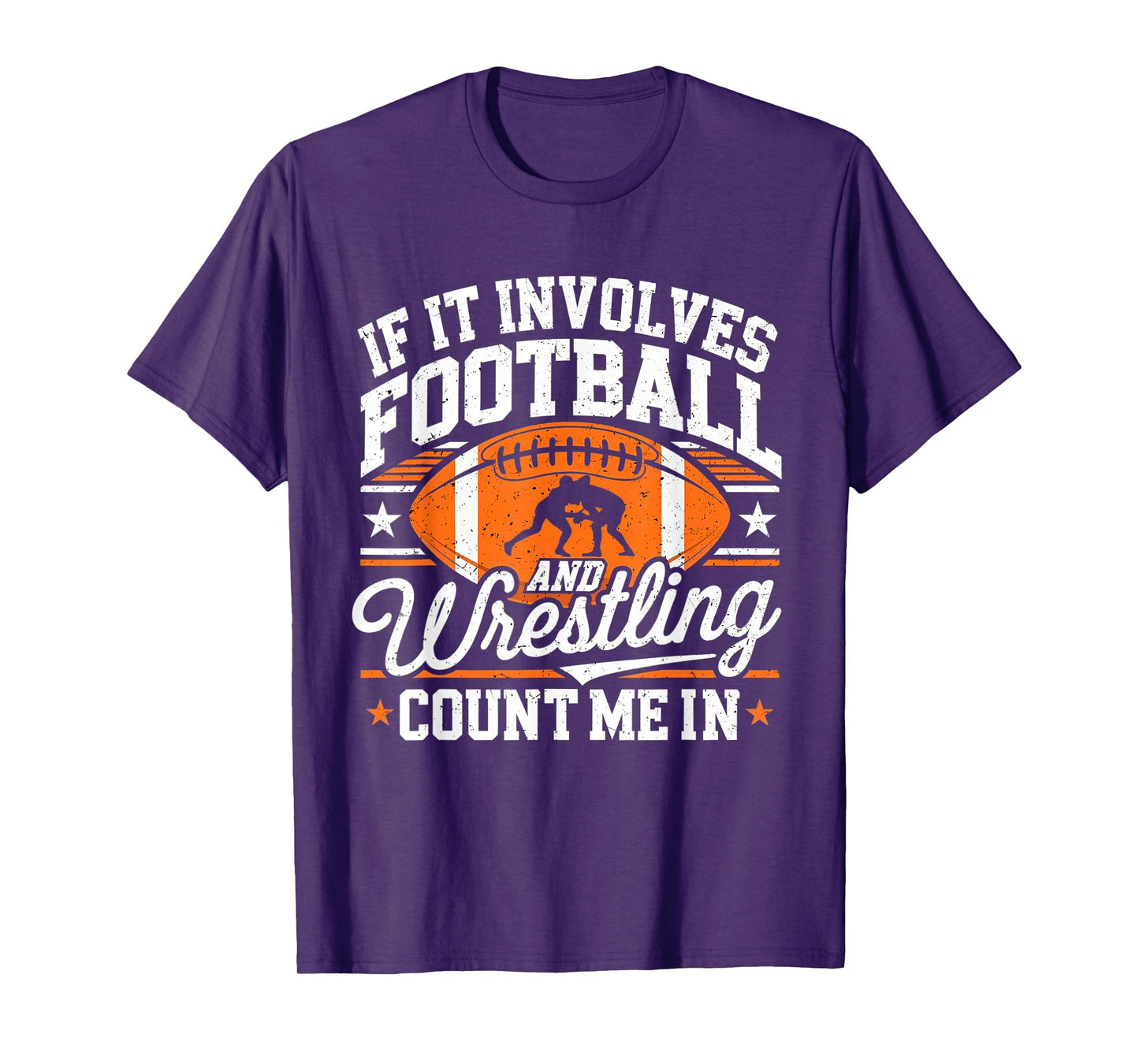 If It Involves Football And Wrestling Count Me In Vintage T-Shirt