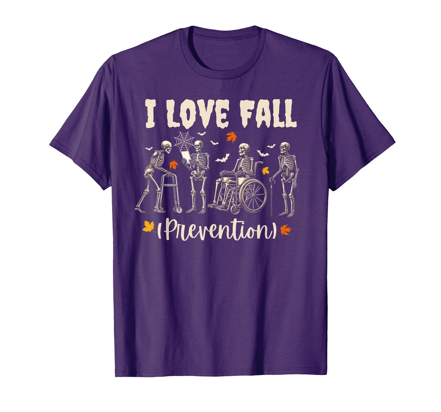 Funny Skeleton I Love Fall Prevention Fall Physical Therapy T-Shirt
