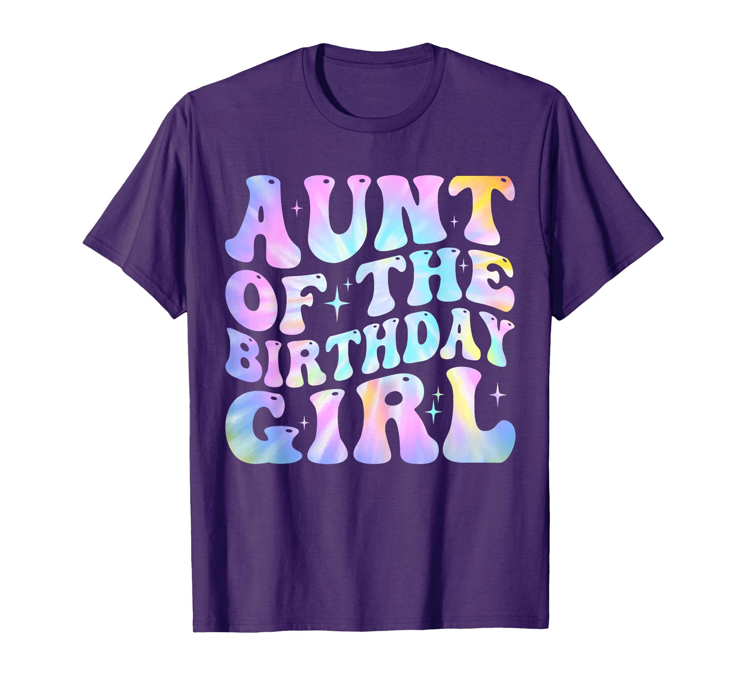 Aunt of the Birthday Girl Tie Dye Colorful 1st Bday T-Shirt