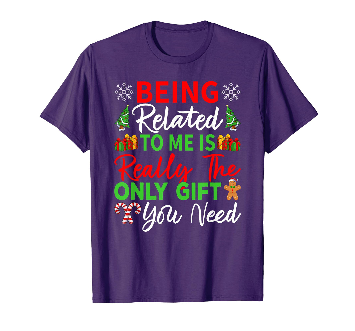 Being Related to Me Funny Christmas Pajamas Family Xmas T-Shirt