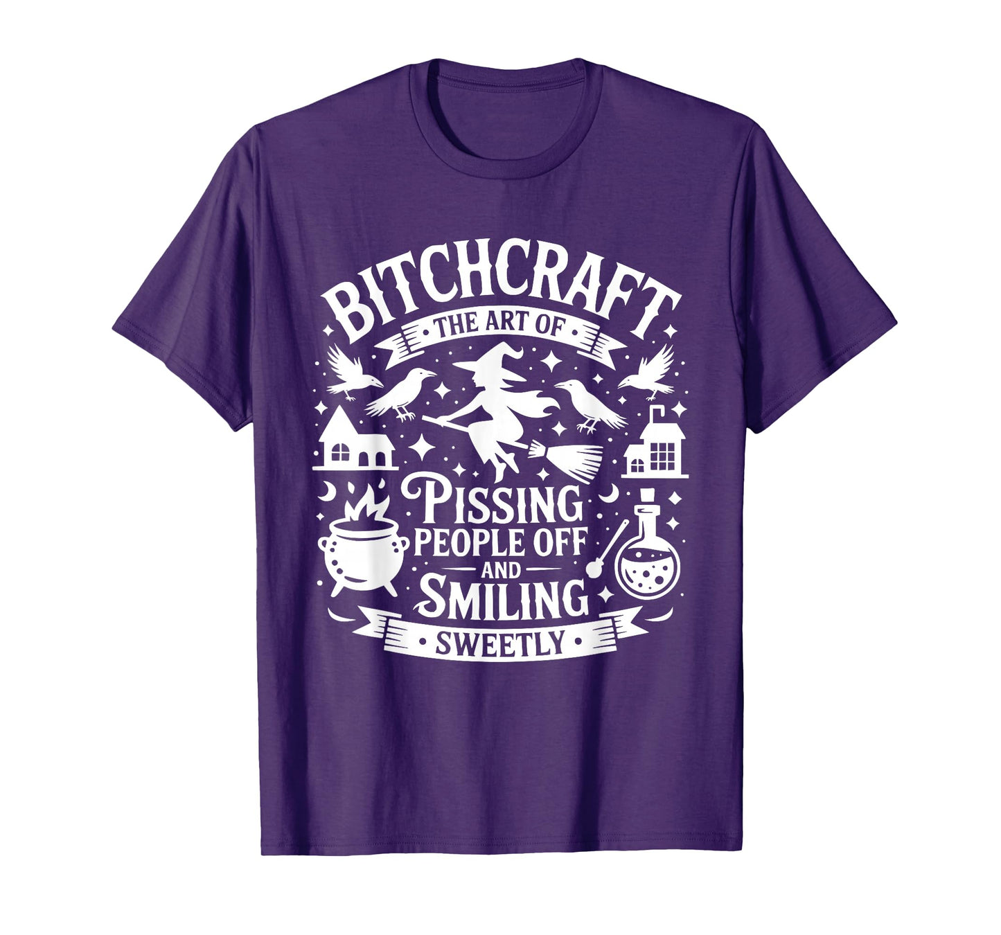 Funny Witch Bitchcraft Saying Pissing People Off and Smiling T-Shirt
