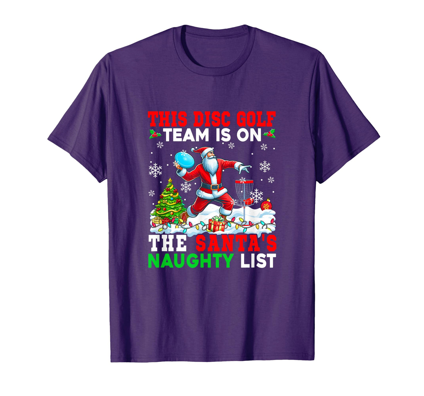Disc Golf Team is On Santa's Christmas Naughty List Sports T-Shirt