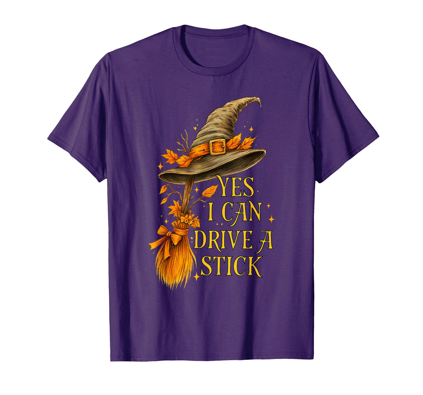 Yes I Can Drive A Stick Funny Halloween Spooky Witch T-Shirt