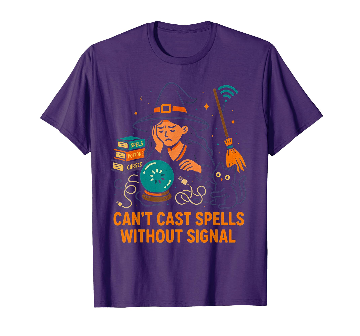 Witch with Crystal Ball Can't Cast Spells Without Signal T-Shirt