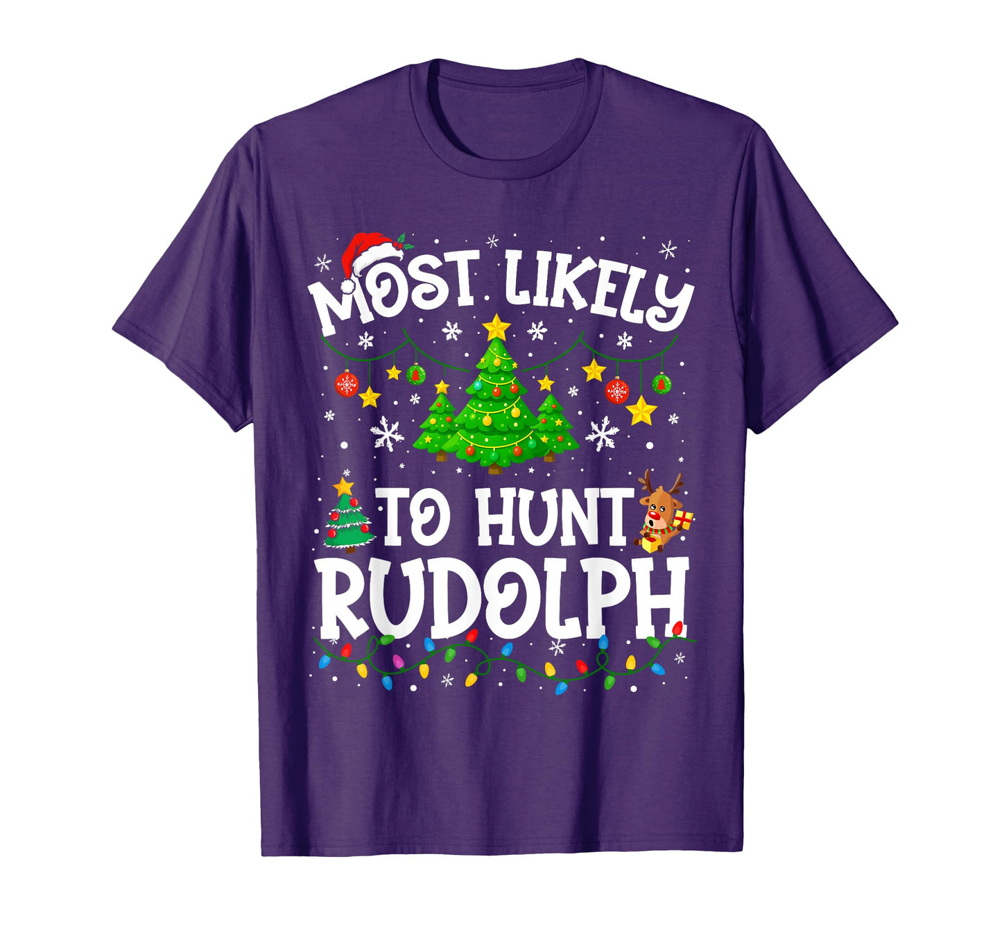 Most Likely to Hunt Rudolph Christmas Family Matching T-Shirt