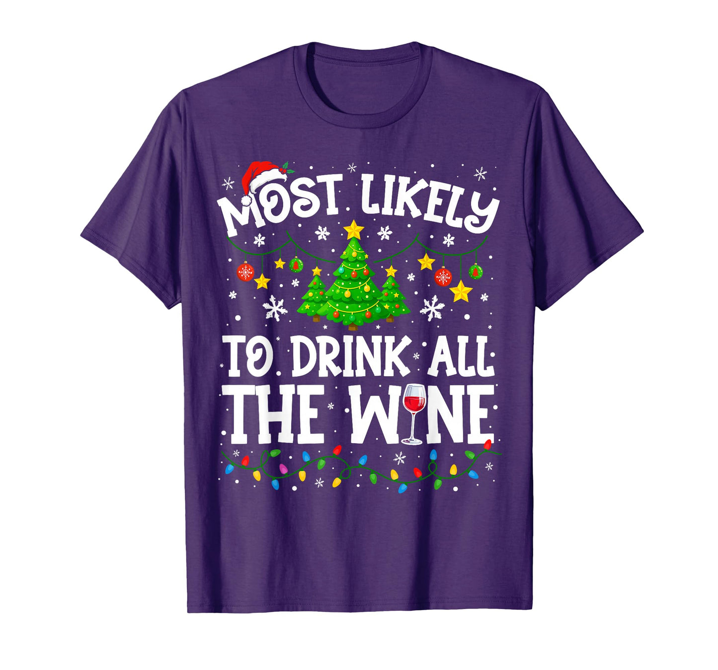 Most Likely to Drink All The Wine Christmas Family Matching T-Shirt