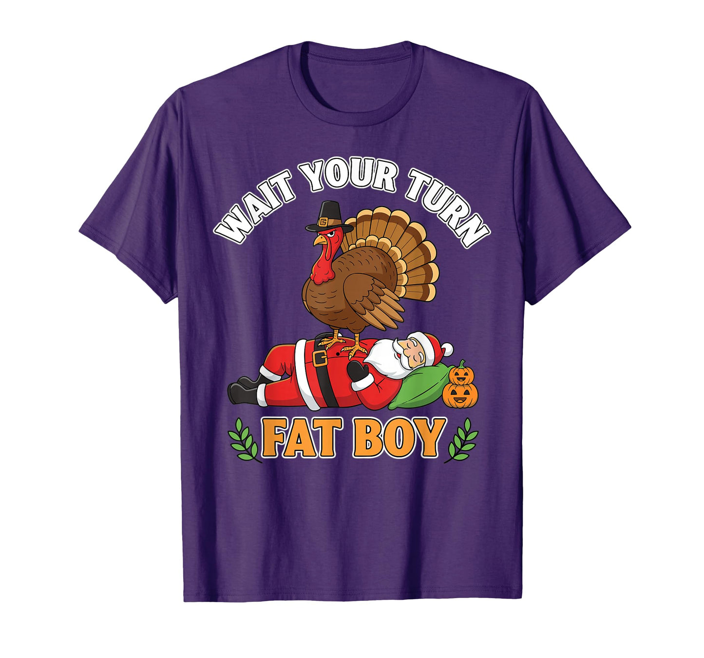Thanksgiving Turkey Funny Wait Your Turn Santa T-Shirt