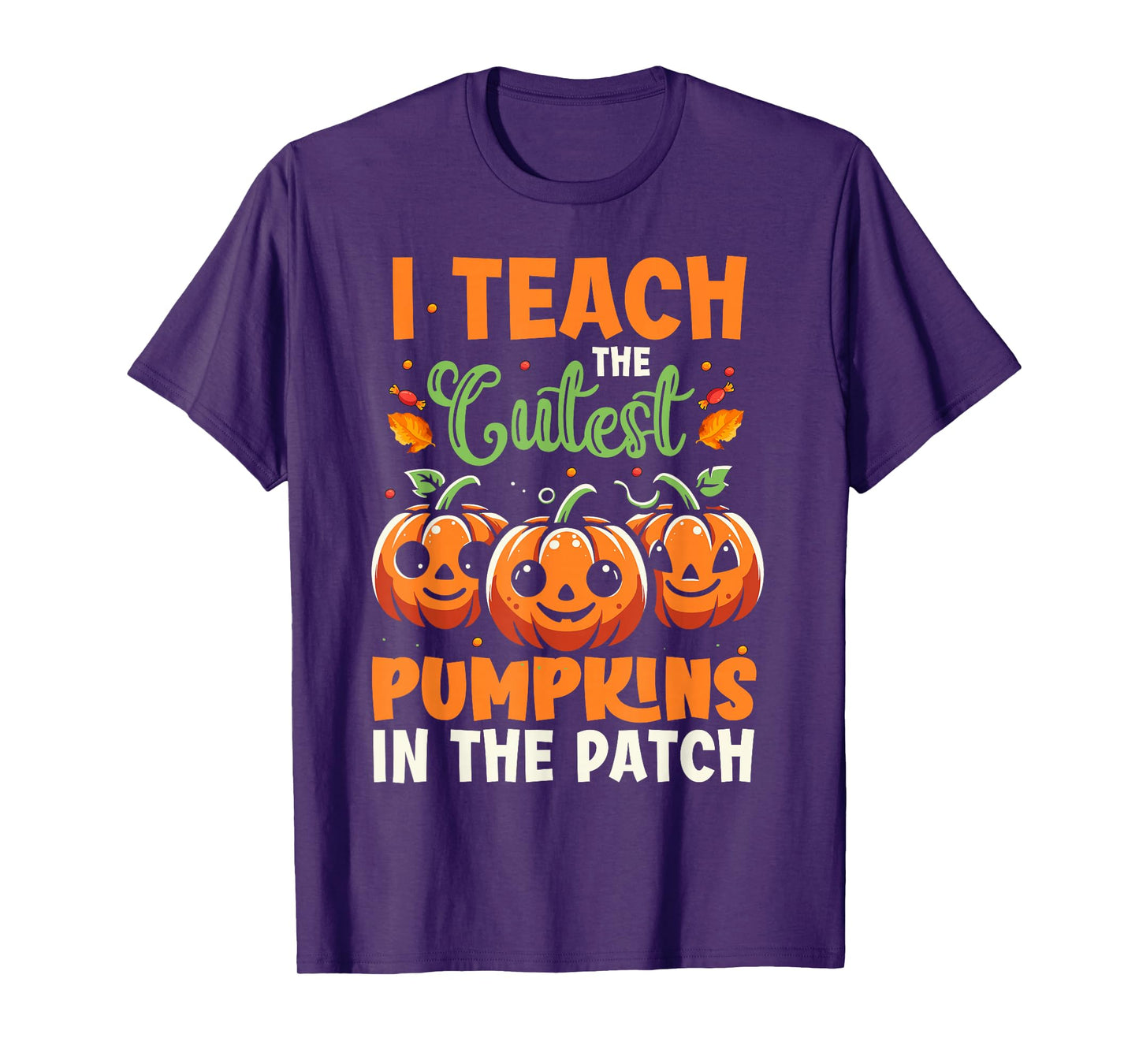 Teach Cutest Pumpkins in The Patch Halloween School Teacher T-Shirt