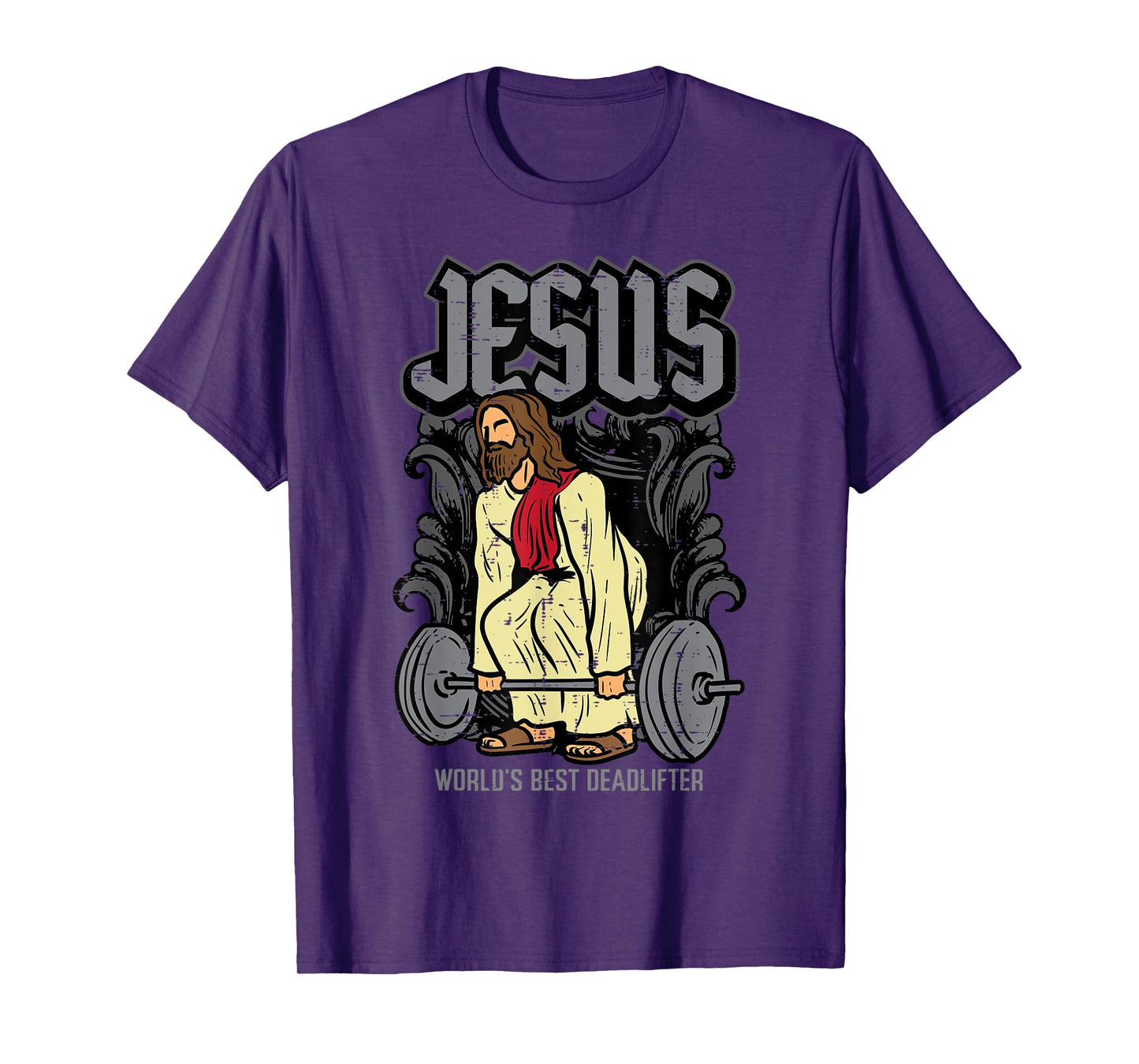 Gym Jesus Worlds Best Deadlifter Christian Workout Men Women T-Shirt