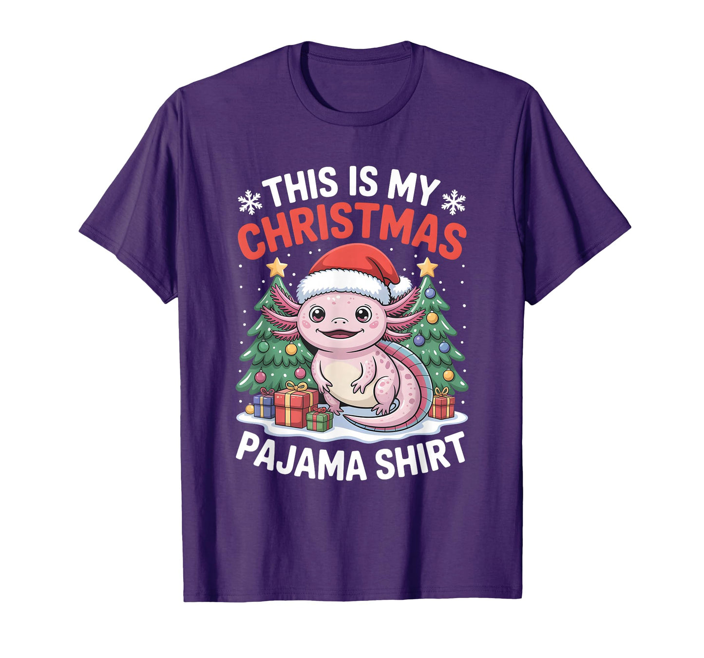 Axolotl This is My Christmas Pajama T-Shirt
