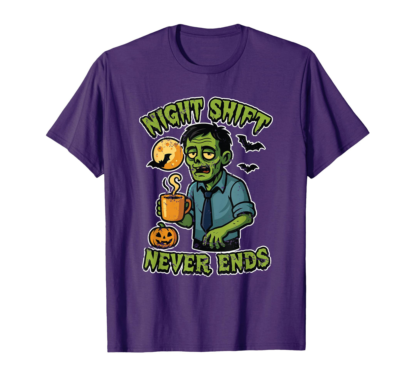 Night Shift Never Ends Zombie T-Shirt
