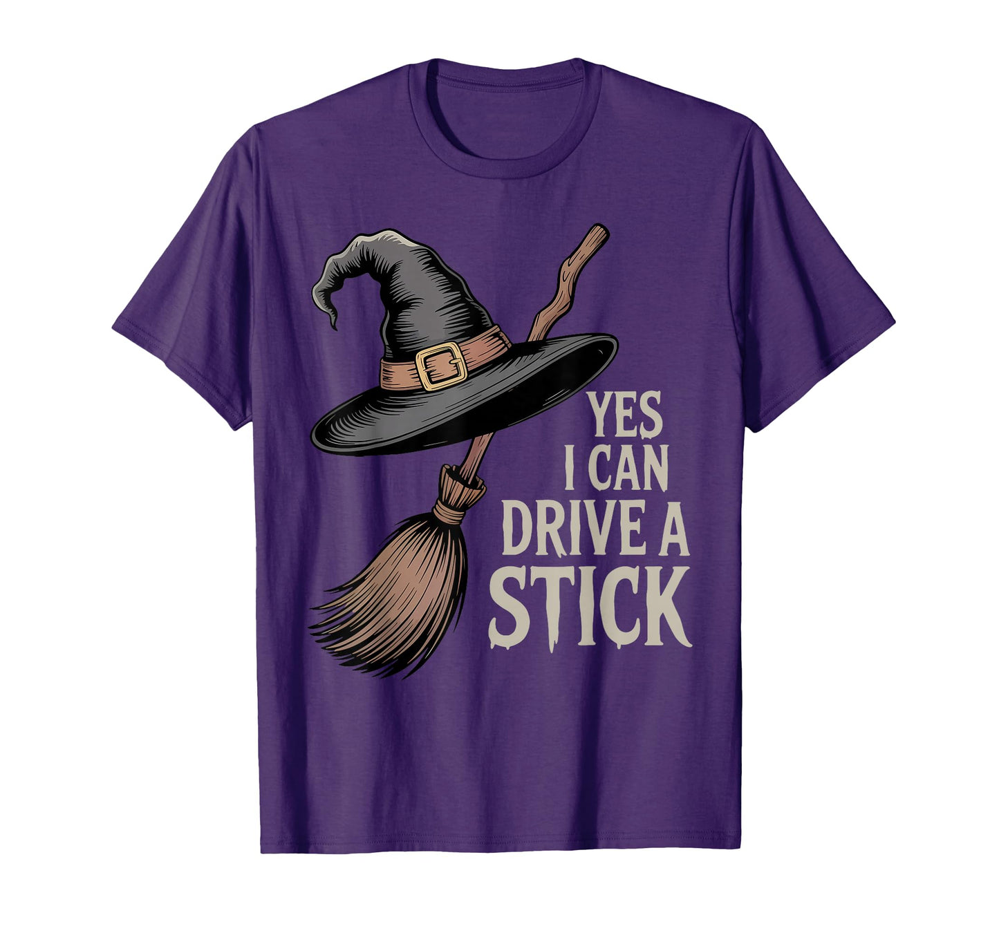 Yes I Can Drive A Stick Funny Halloween Spooky Witch T-Shirt
