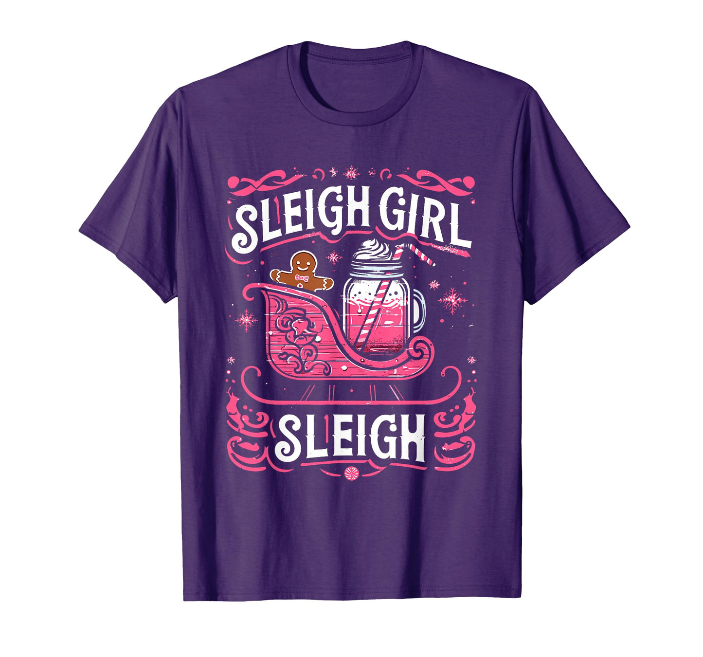 Sleigh Girl Sleigh Pink Christmas Santa Christmas Lover T-Shirt