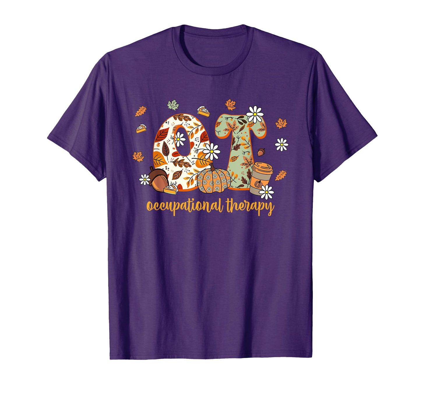 Occupational Therapy Fall OT OTA Autumn Thanksgiving T-Shirt