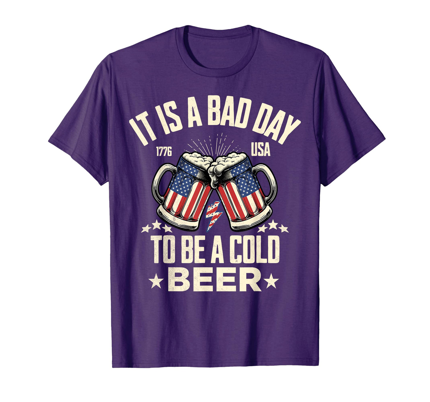 It's a Bad Day to Be a Cold Beer Vintage US Flag 4th of July T-Shirt