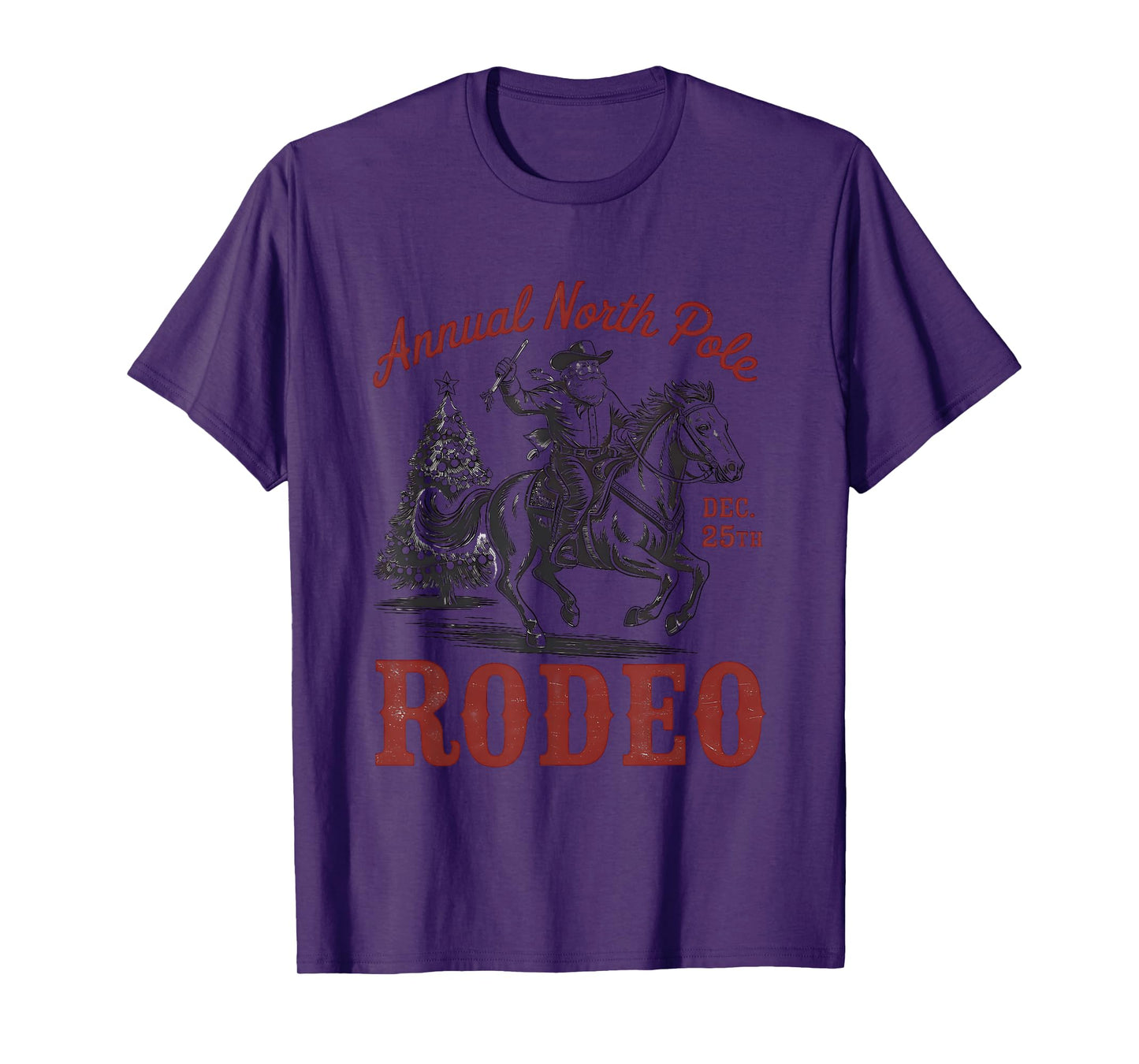 Annual North Pole Rodeo Dec 25th Cowboy Santa T-Shirt