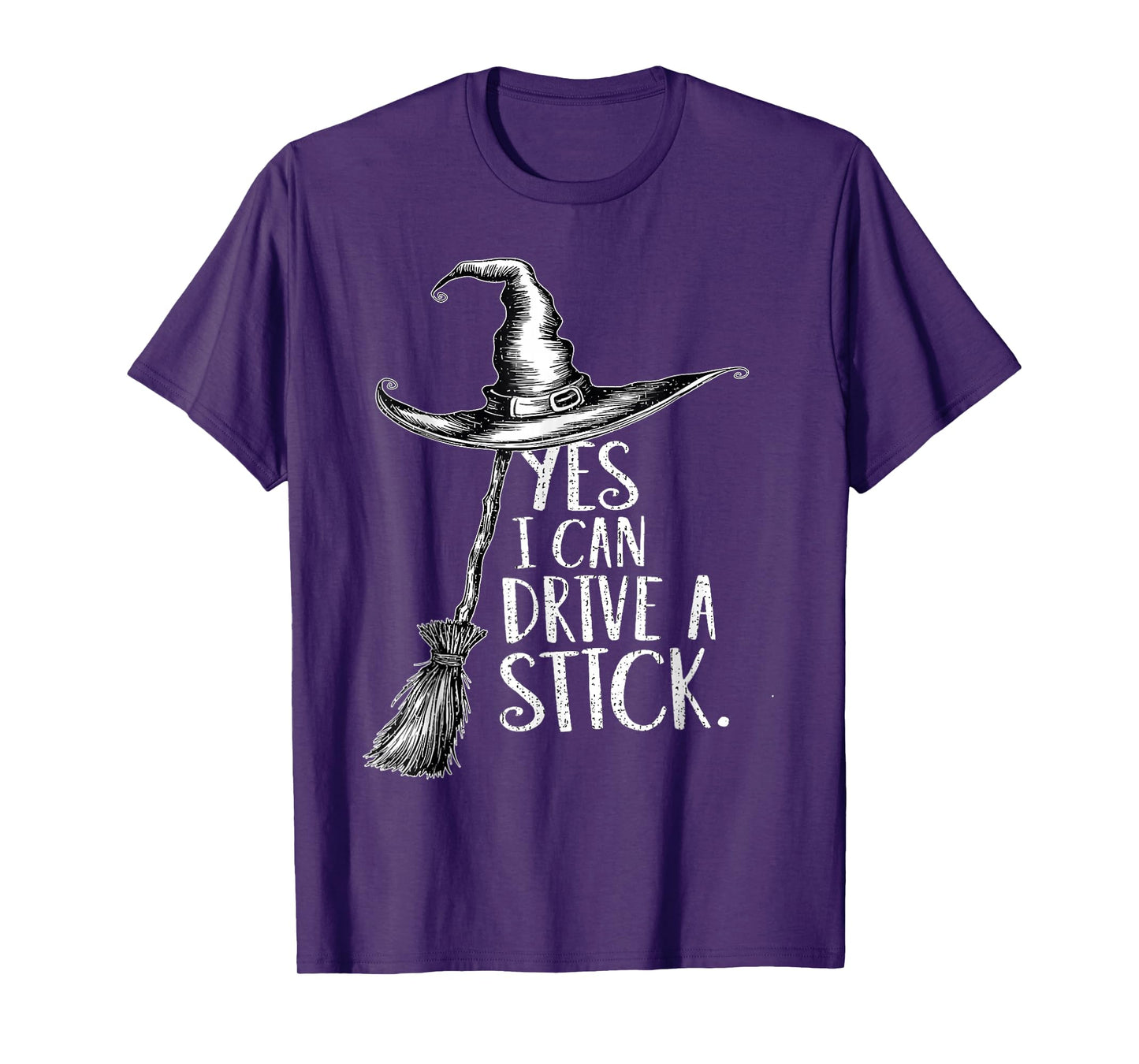 Yes I Can Drive A Stick Funny Halloween Spooky Witch T-Shirt