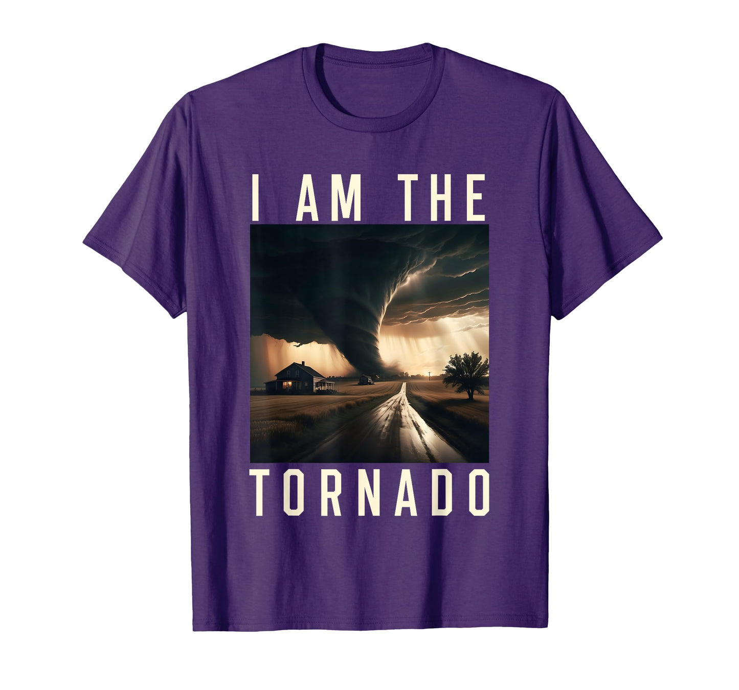 I Am The Tornado Costume Storm Hurricane Meteorologist T-Shirt