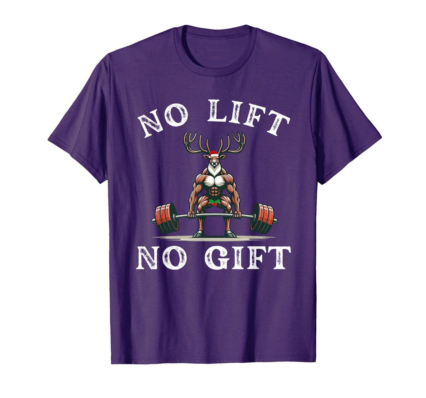 No Lift no Gift Funny Workout Reindeer Christmas Gym T-Shirt
