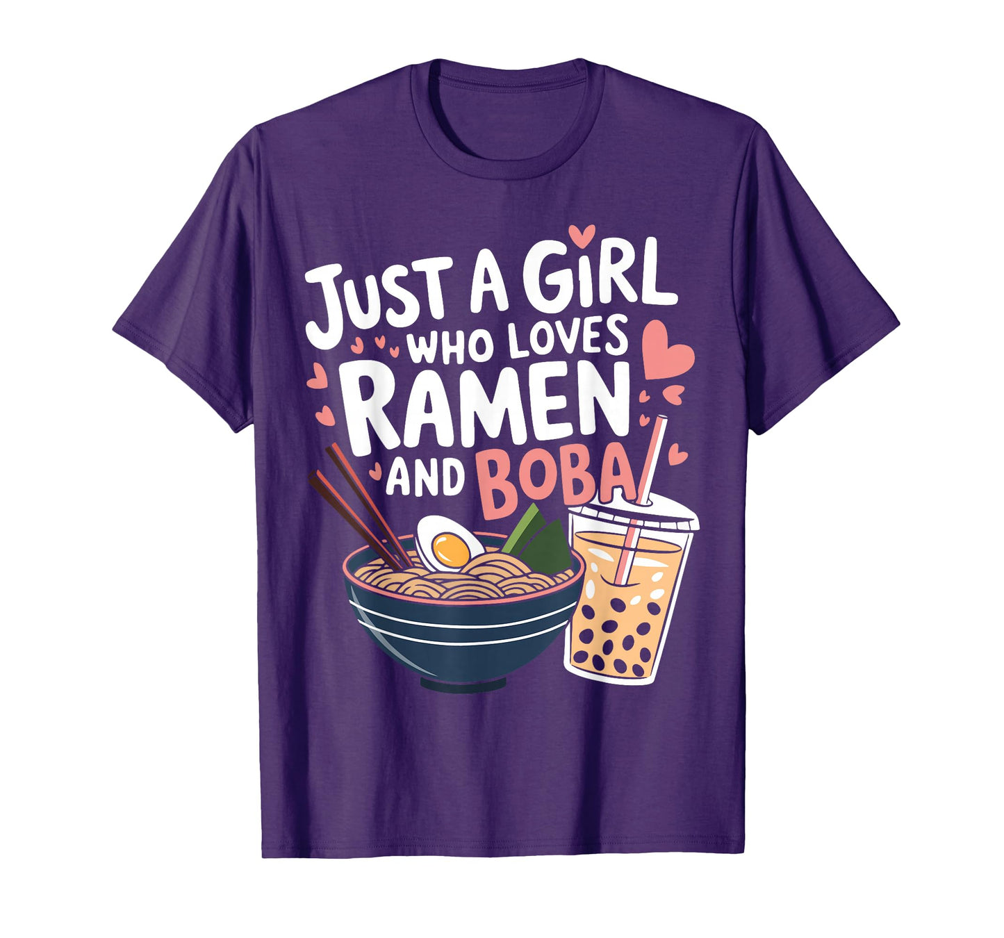 Just a Girl Who Loves Ramen and Boba Design Boba Ramen T-Shirt