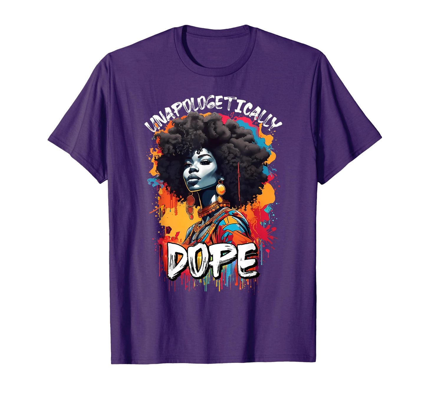 Black Women Unapologetically Dope Juneteenth African Women T-Shirt