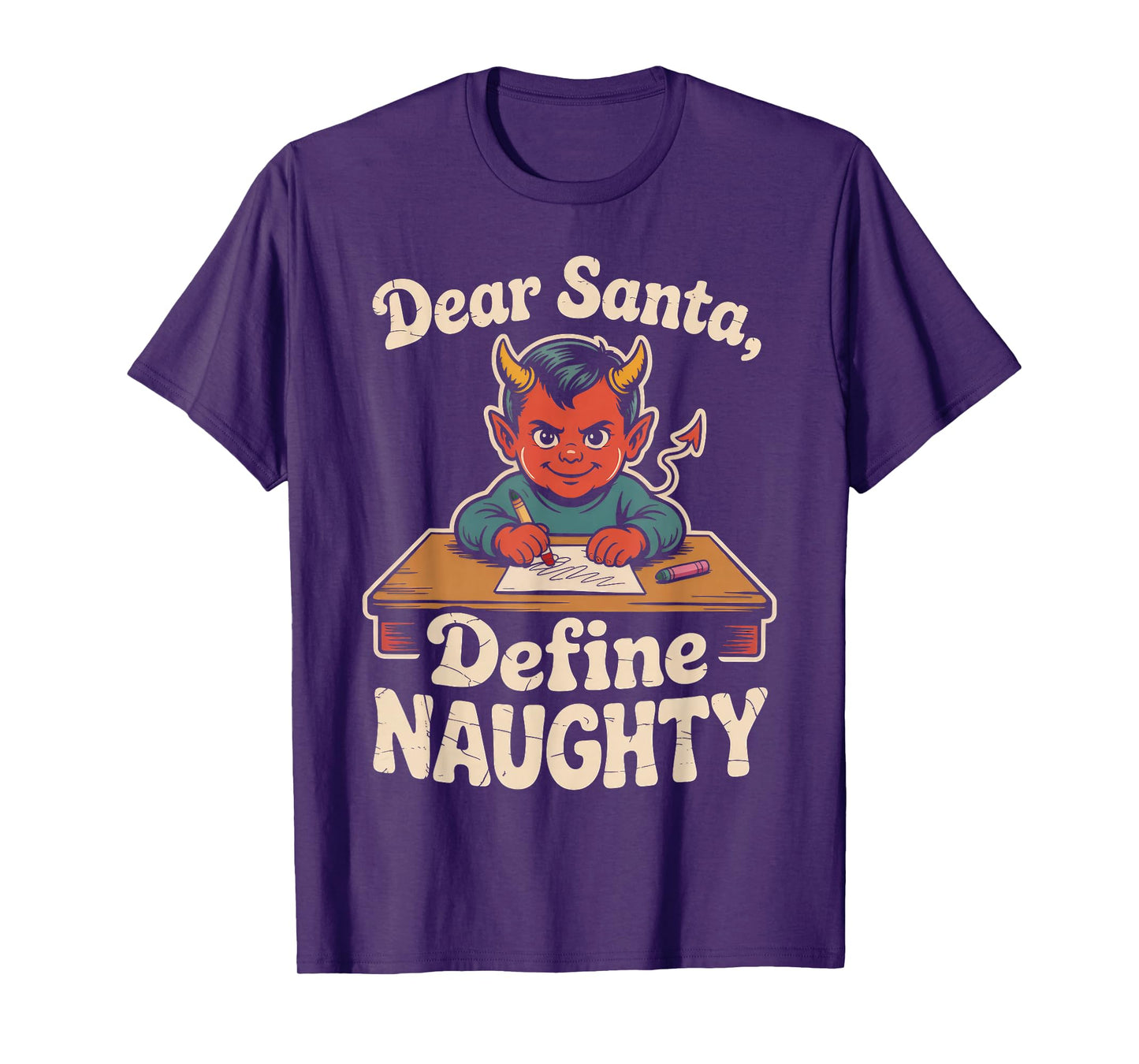Dear Santa, Define Naughty Devil Writing Christmas Letter T-Shirt