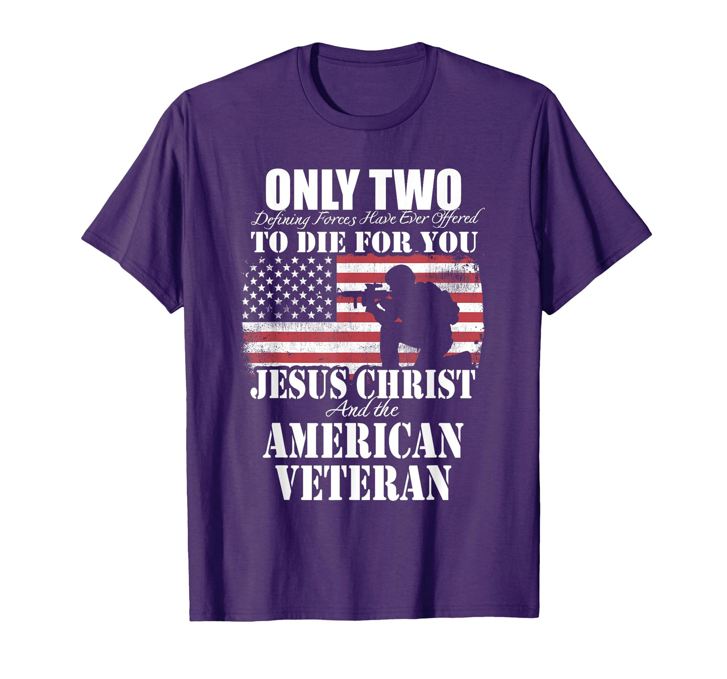Two Died for You Jesus and American Veteran Memorial Gift T-Shirt