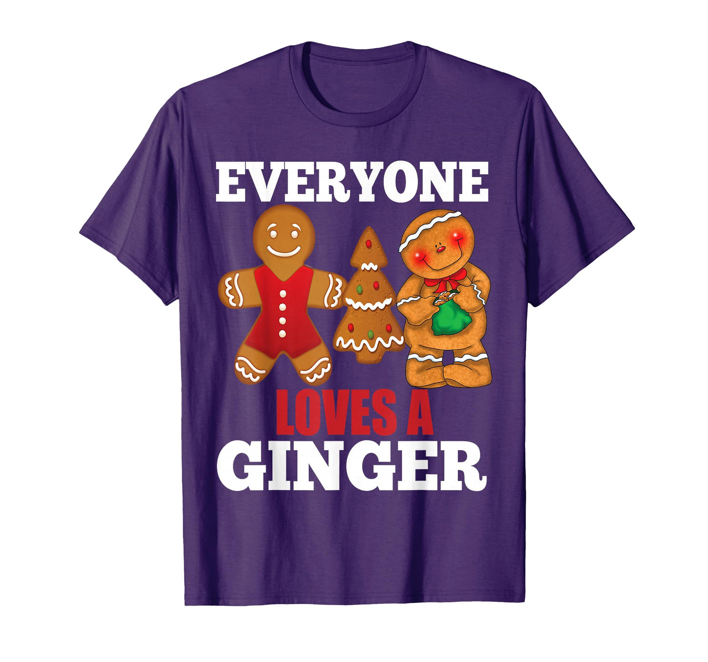 Everyone Loves A Ginger Funny Redhead Christmas Humor Tee T-Shirt