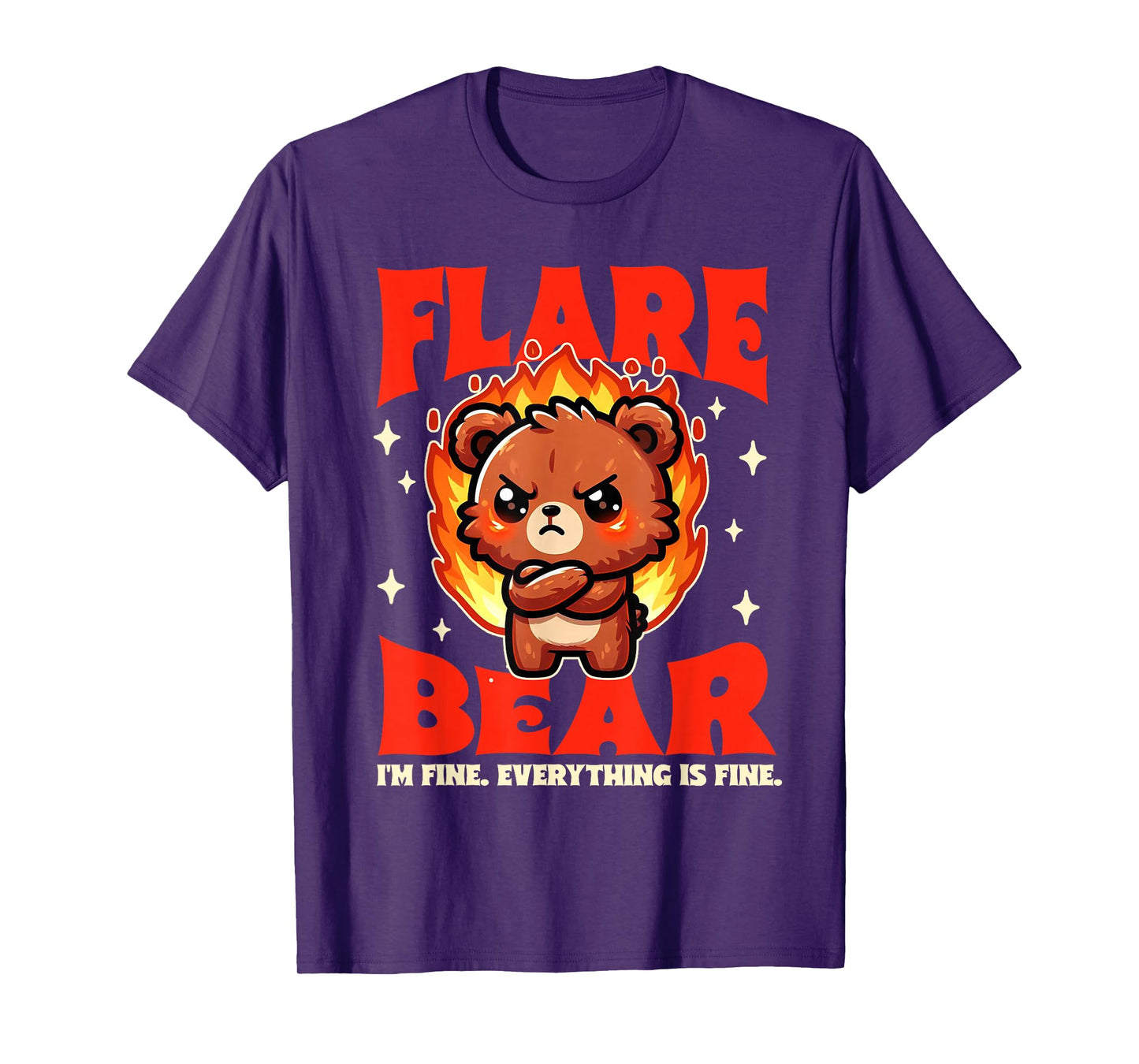 Chronic Illness Flare Bear I'm Fine Everything That Fine T-Shirt